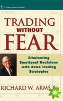 Trading Without Fear