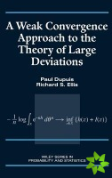 Weak Convergence Approach to the Theory of Large Deviations