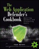 Web Application Defender's Cookbook