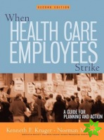When Health Care Employees Strike