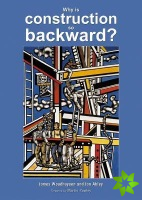 Why is construction so backward?