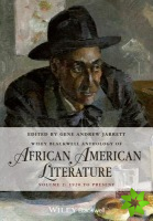 Wiley Blackwell Anthology of African American Literature Volume 2 - 1920 to the Present