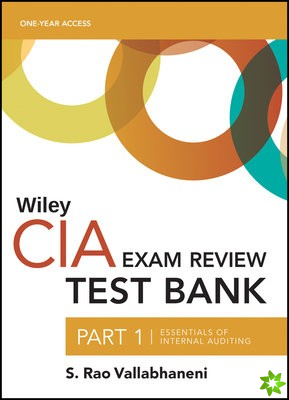 Wiley CIA 2022 Part 1 Test Bank - Essentials of Internal Auditing (1-year access)