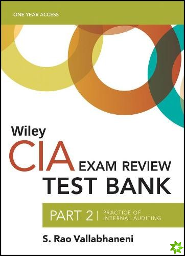 Wiley CIA 2022 Part 2 Test Bank - Practice of Internal Auditing (1-year access)