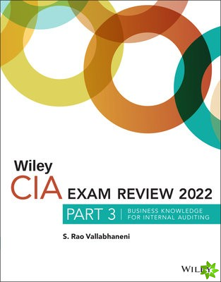 Wiley CIA 2022 Part 3 Exam Review - Business Knowledge for Internal Auditing