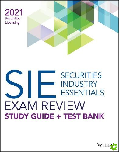 Wiley Securities Industry Essentials Exam Review + Test Bank 2021