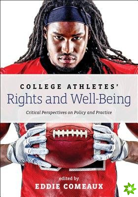 College Athletes Rights and Well-Being