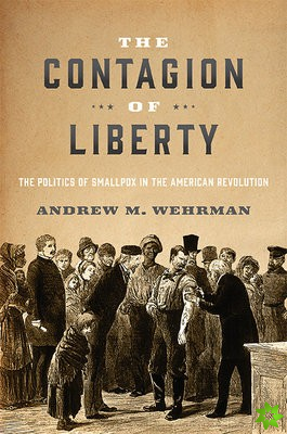 Contagion of Liberty