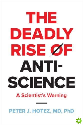 Deadly Rise of Anti-science