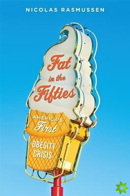 Fat in the Fifties
