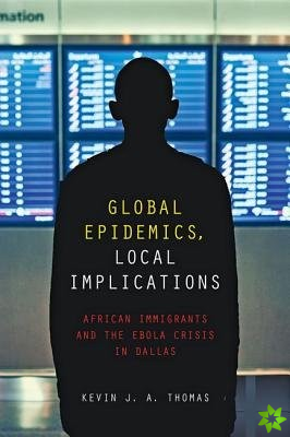 Global Epidemics, Local Implications