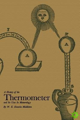 History of the Thermometer and Its Use in Meteorology