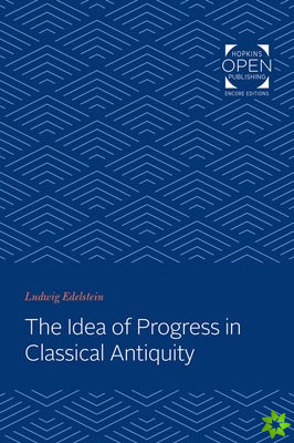 Idea of Progress in Classical Antiquity