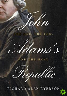 John Adams's Republic