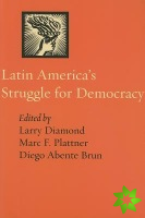 Latin America's Struggle for Democracy