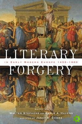 Literary Forgery in Early Modern Europe, 14501800