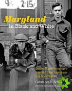 Maryland in Black and White