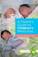 Parent's Guide to Children's Medicines