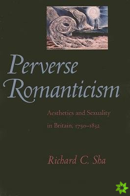 Perverse Romanticism