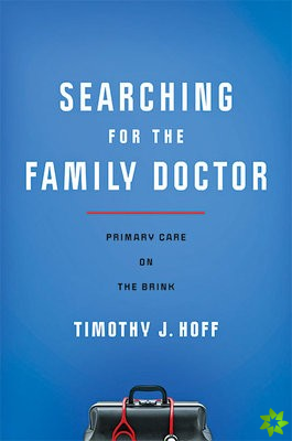 Searching for the Family Doctor