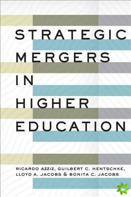 Strategic Mergers in Higher Education