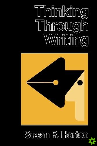 Thinking Through Writing