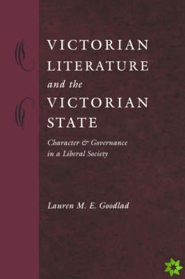 Victorian Literature and the Victorian State