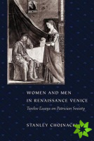 Women and Men in Renaissance Venice