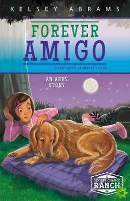 Forever Amigo: An Abby Story