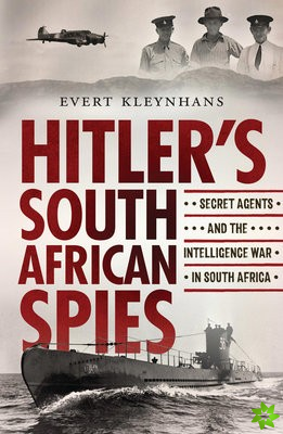 Hitlers South African Spies