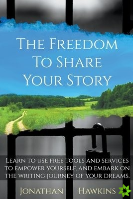 Freedom to Share Your Story