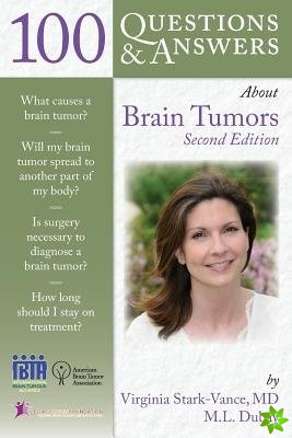 100 Questions  &  Answers About Brain Tumors