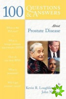 100 Questions & Answers About Prostate Disease