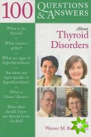 100 Questions  &  Answers About Thyroid Disorders