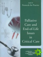 AACN Protocols for Practice: Palliative Care and End-of-Life Issues in Critical Care