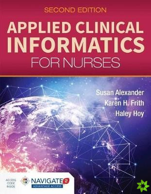 Applied Clinical Informatics For Nurses