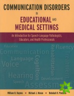 Communication Disorders In Educational And Medical Settings