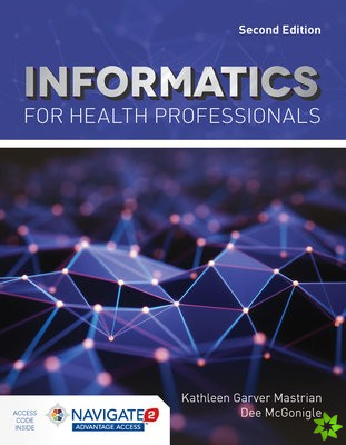 Informatics For Health Professionals