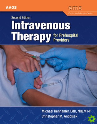 Intravenous Therapy For Prehospital Providers