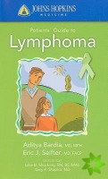 Johns Hopkins Patients' Guide To Lymphoma