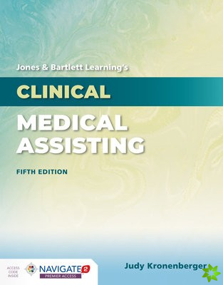 Jones & Bartlett Learning's Clinical Medical Assisting