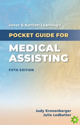 Jones & Bartlett Learning's Pocket Guide For Medical Assisting