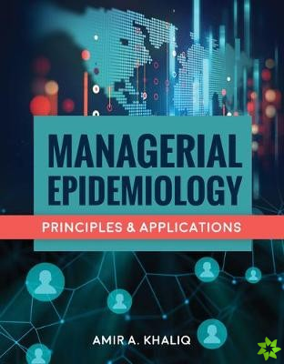 Managerial Epidemiology