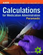 Paramedic: Calculations For Medication Administration