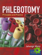 Phlebotomy: Principles And Practice