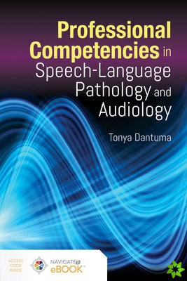 Professional Competencies In Speech-Language Pathology And Audiology