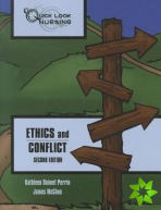 Quick Look Nursing: Ethics And Conflict