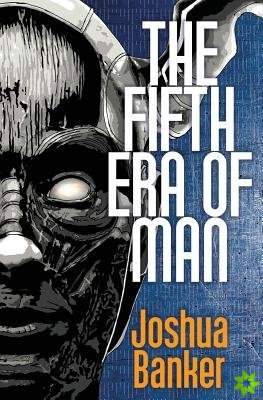 Fifth Era of Man