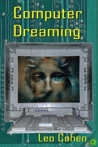 Computer Dreaming