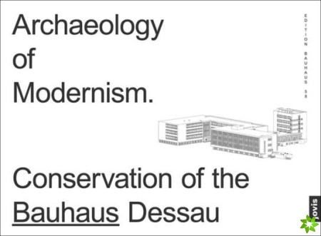 Archaeology of Modernism